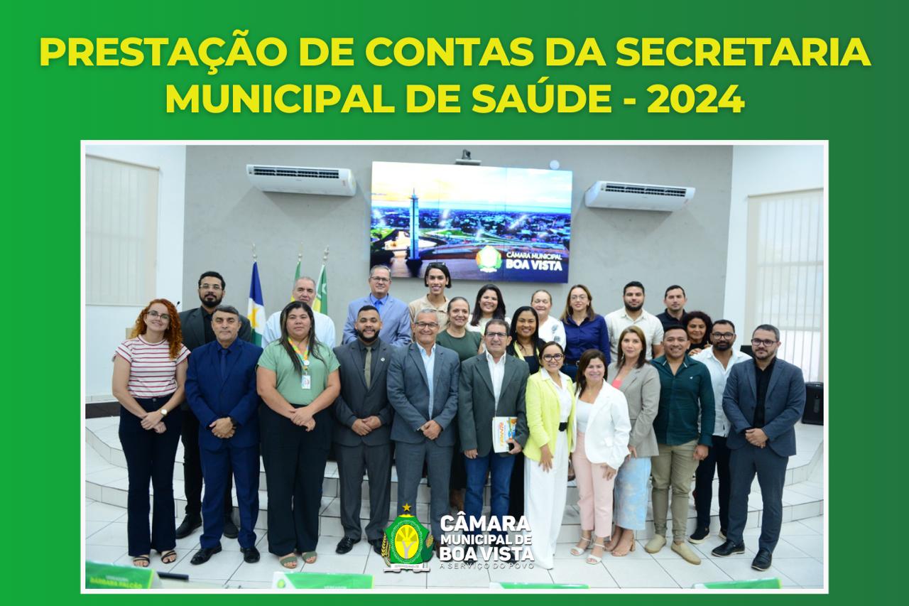 Equipes da Secretaria de Saúde fazem prestação de contas na Câmara